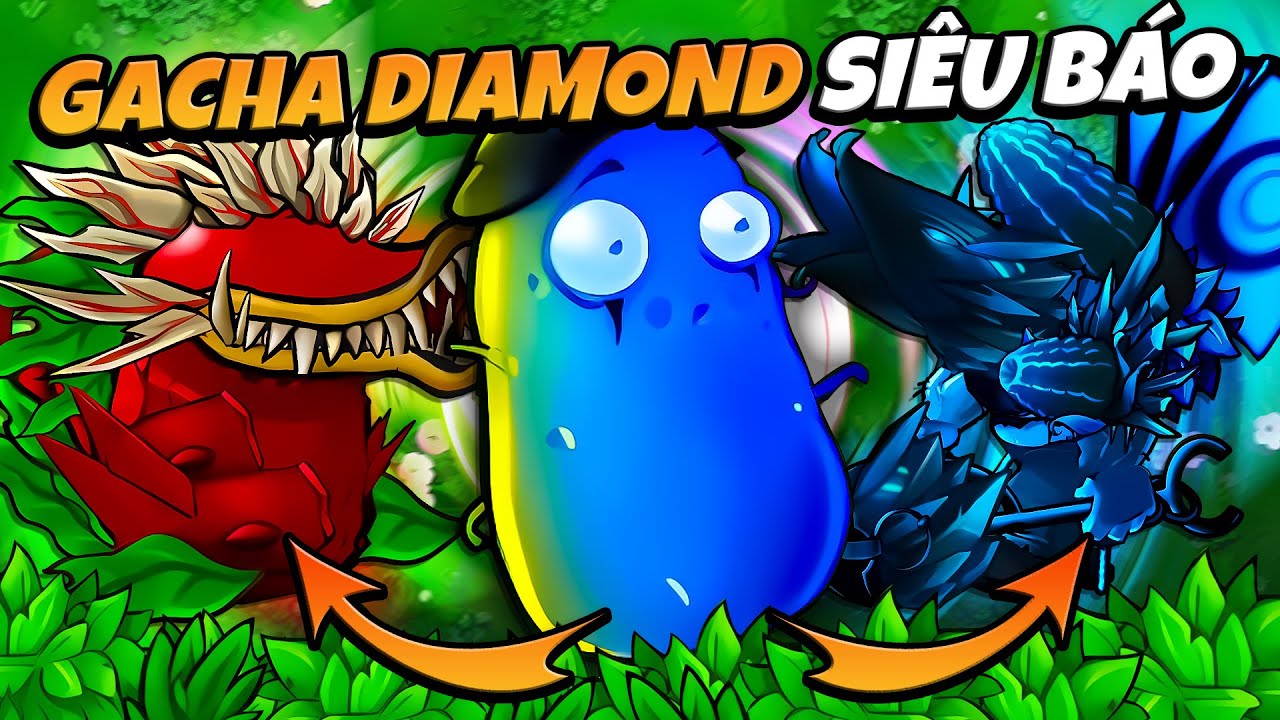 Plants vs Zombies RH FUSION - GACHA KIM CƯƠNG SAO CHÉP CÙNG NHỮNG BÁO THỦ ĐIÊN RỒ NHẤT