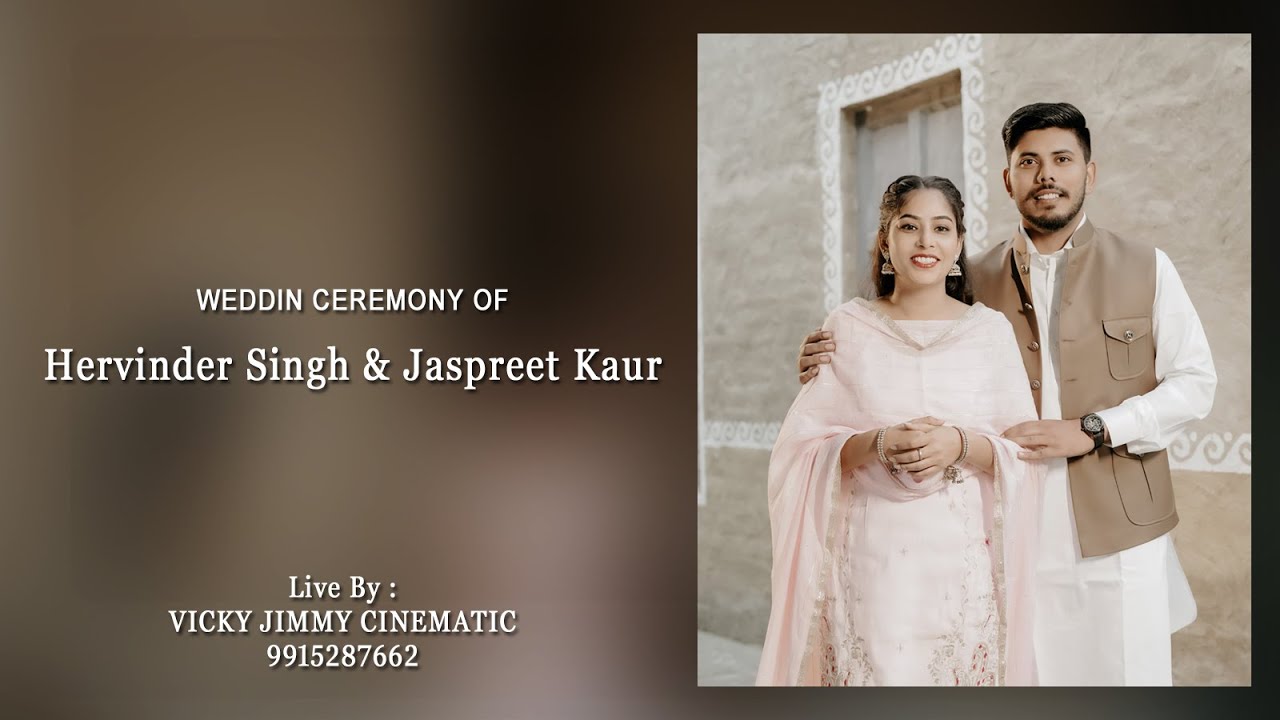 (LIVE)  WEDDING CEREMONY || HERVINDER SINGH & JASPREET KAUR