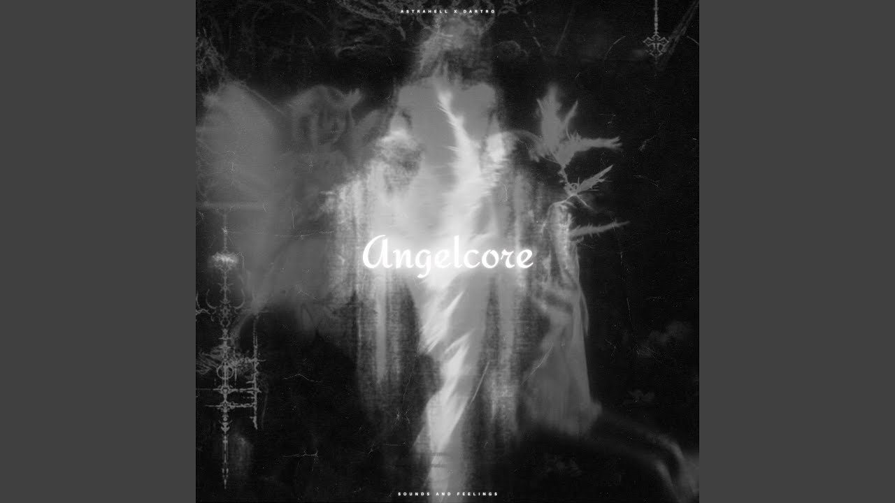 angelcore (slowed)