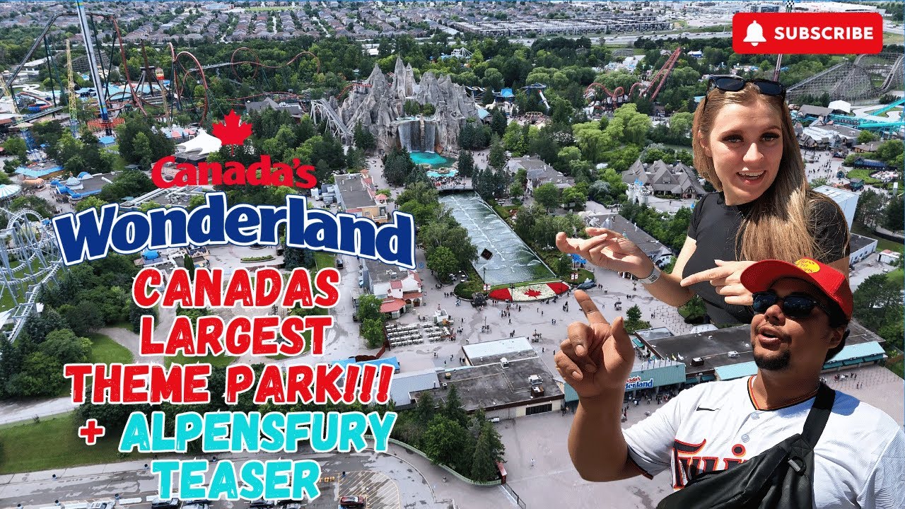 Canada's Wonderland «КРУПНЕЙШИЙ тематический парк Канады» + ТИЗЕР AlpenFury!!!
