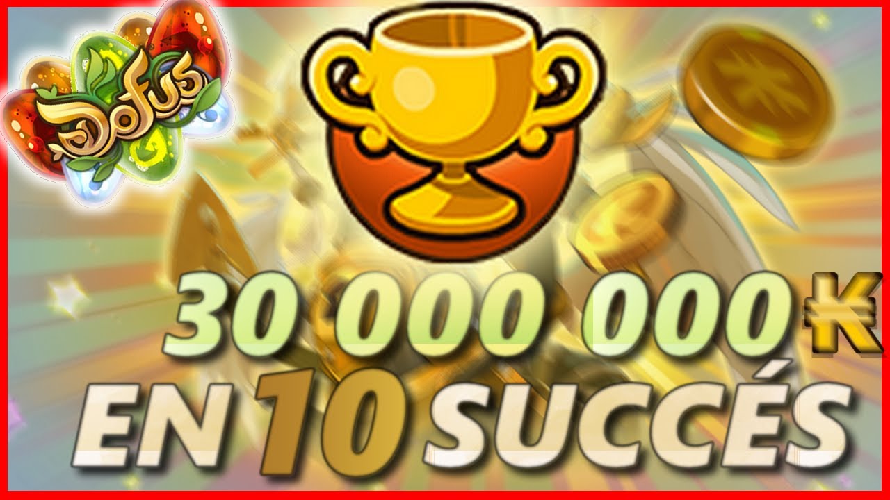 30 000 000 DE KAMAS EN 10 SUCCÉS ( EN TEAM DE 4 )