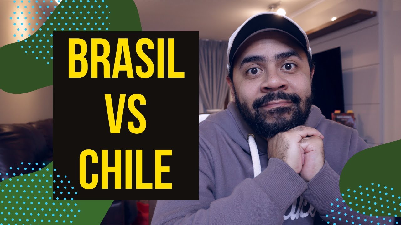 BRASIL vs CHILE - Como é morar no Chile