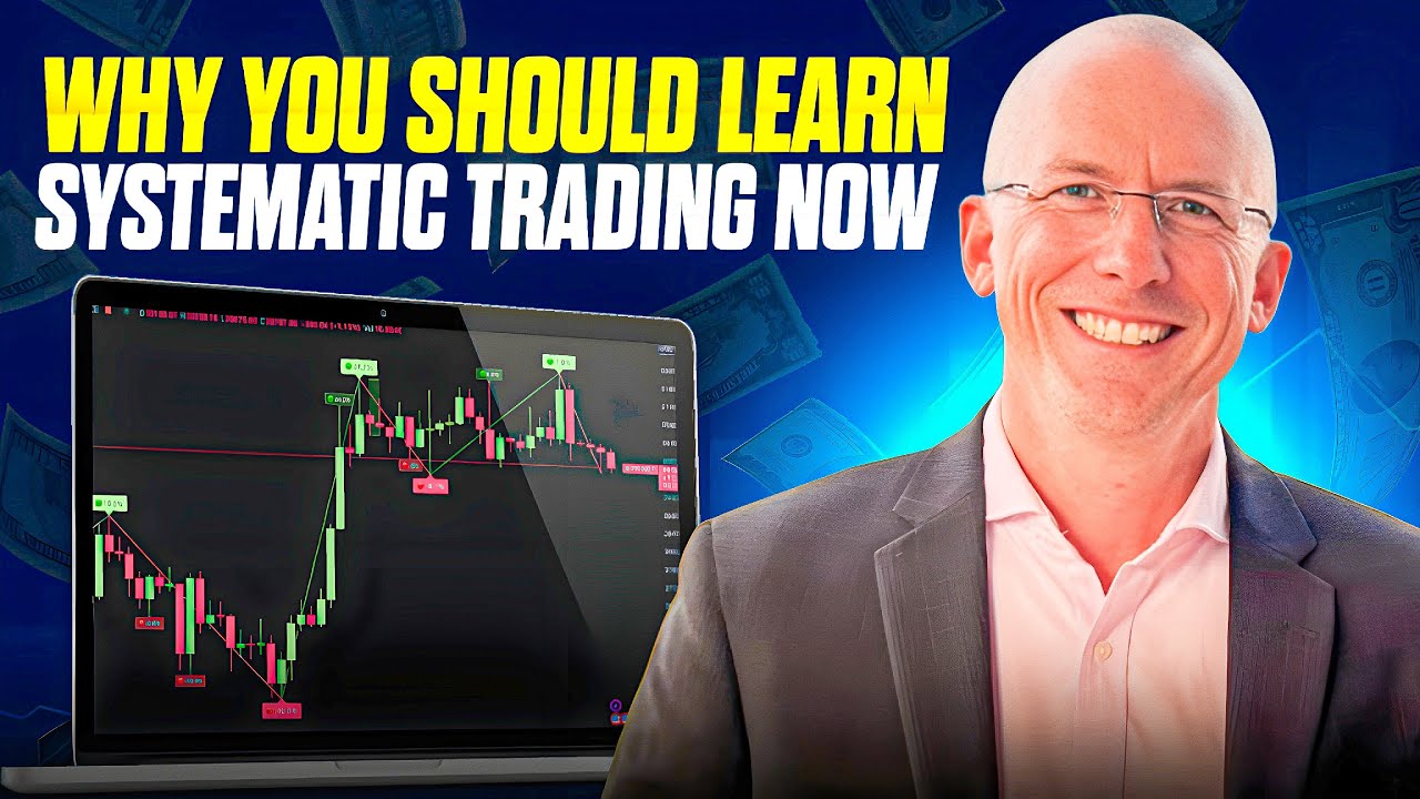 Why You Should Learn Systematic Trading Now