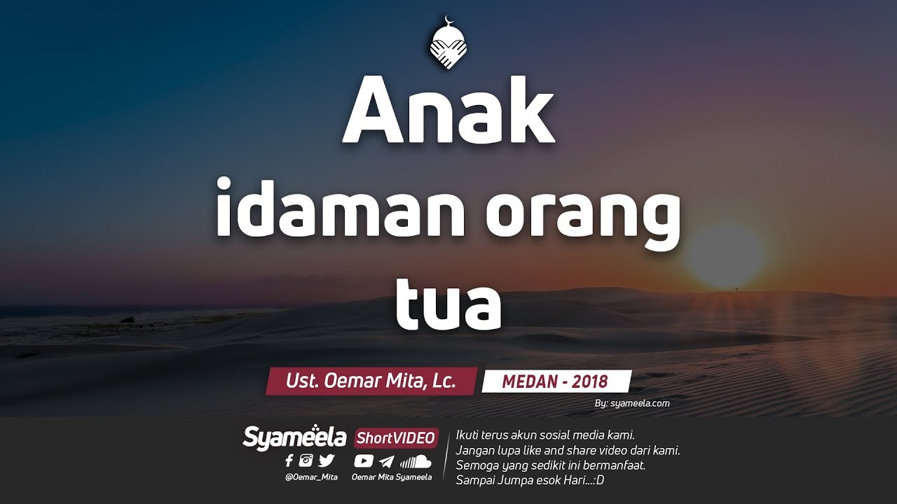Anak Idaman Orang Tᴴᴰ | Ust. Oemar Mita, Lc.