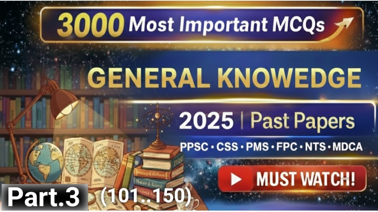 Part.3 General Knowledge Past MCQs | Top GK Questions Asked in Exams | FPSC PPSC NTS#studytip.mp4