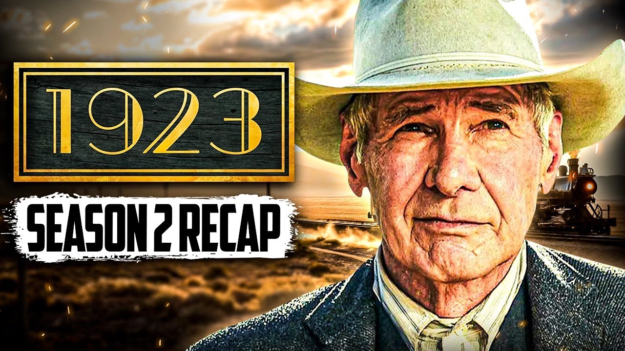 1923 Season 2 Recap - Everything You Need to Know!