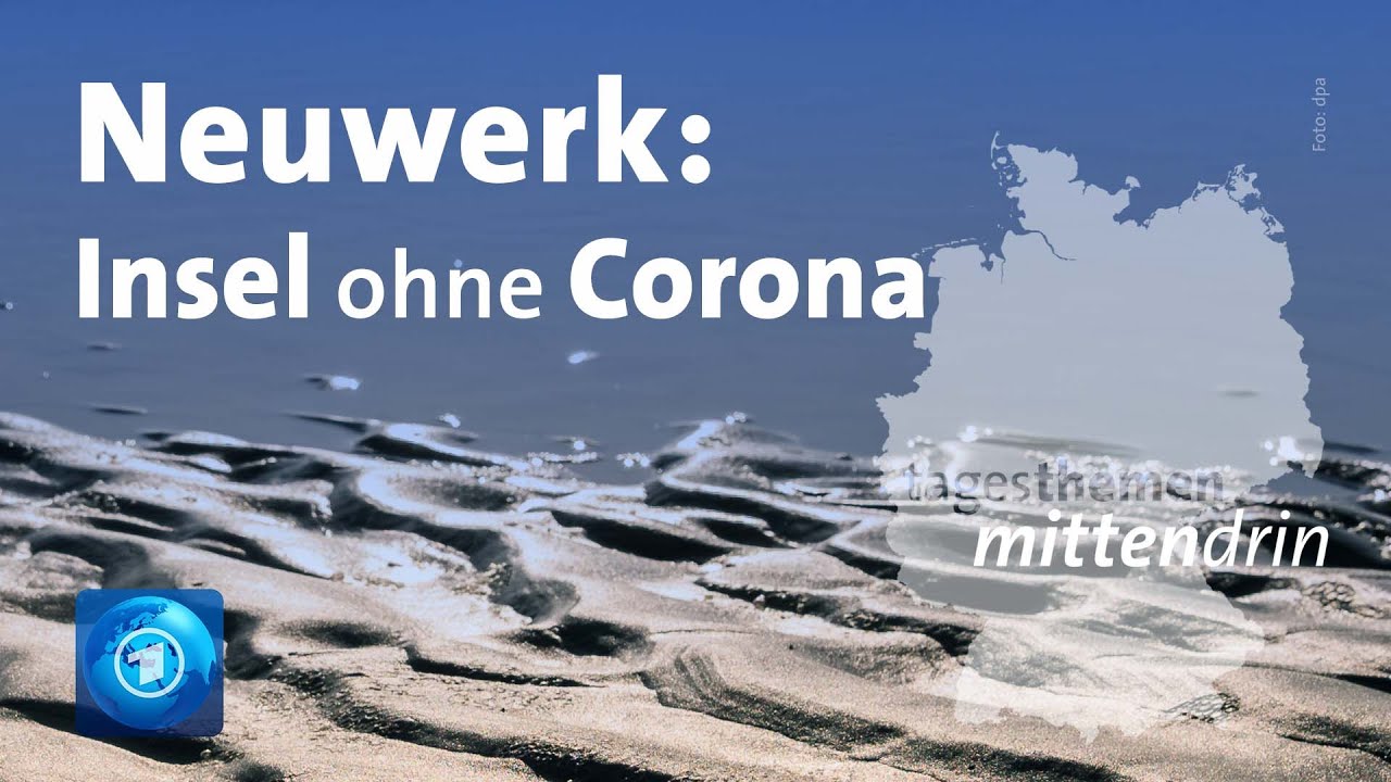 Neuwerk: Insel ohne Corona | tagesthemen mittendrin