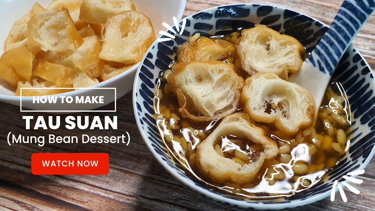 TAU SUAN| SPLIT MUNG BEAN DESSERT