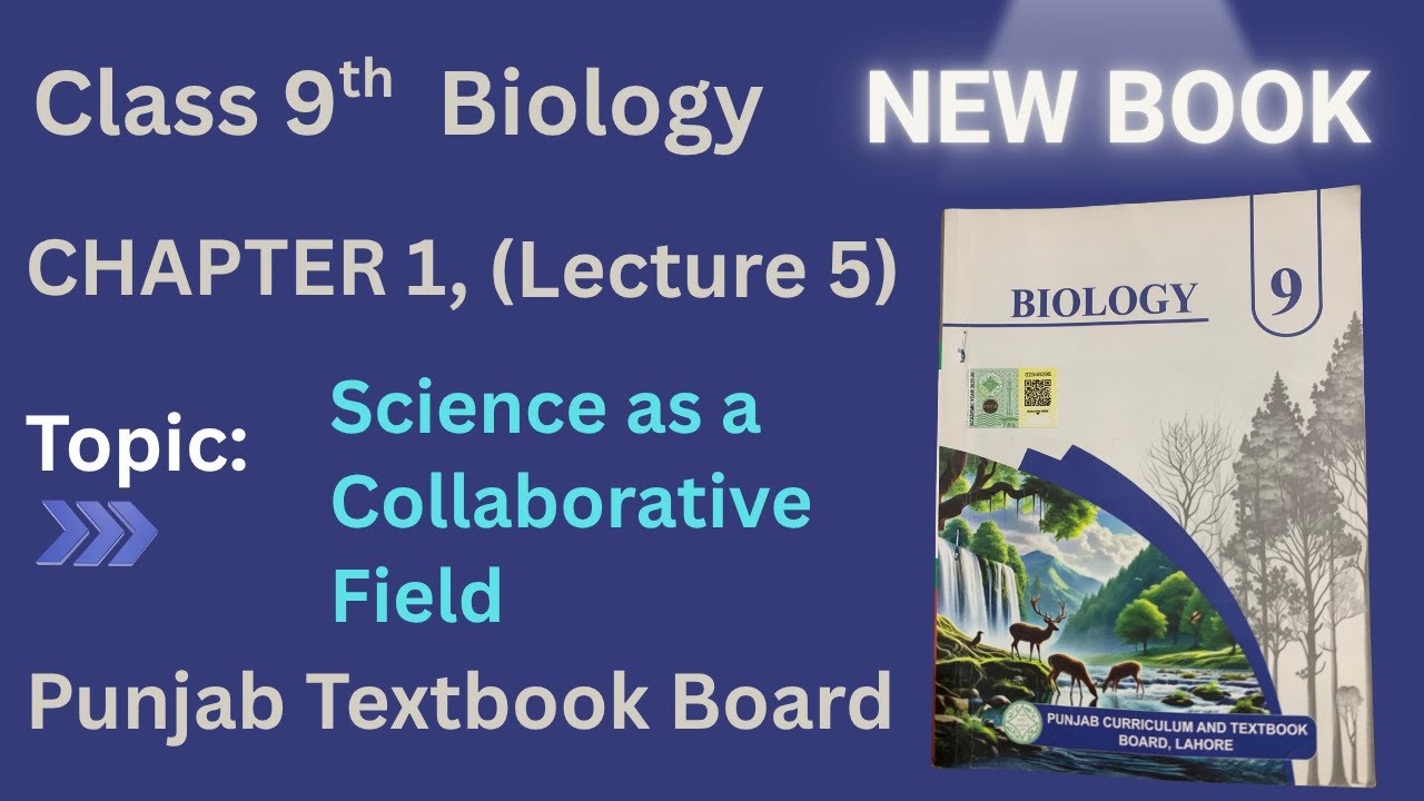 Science as a Collaborative Field |Chapter1| Class 9 Biology Punjab Board New Syllabus2025|Urdu/Hindi