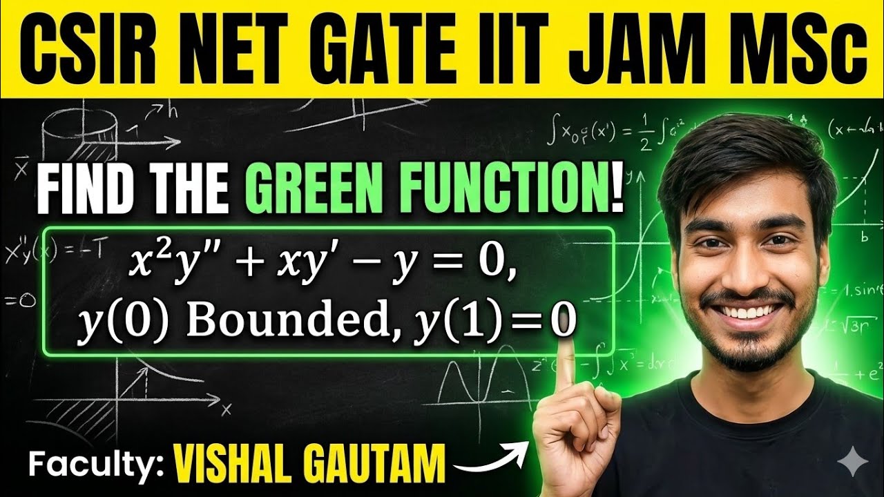 Green function and modify green function Question solution MSc 4th sem CSIR NET, IIT JAAM,Gate other