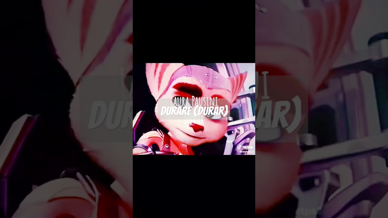 Laura Pausini Durare (Durar) &iexcl; Ratchet y Clank