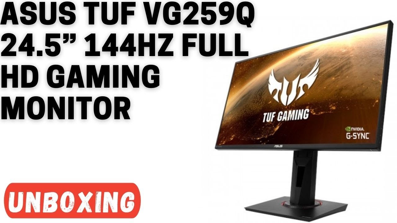 Asus TUF VG259Q 24.5&rdquo; 144Hz Full HD Gaming Monitor | Unboxing | TipuArzu