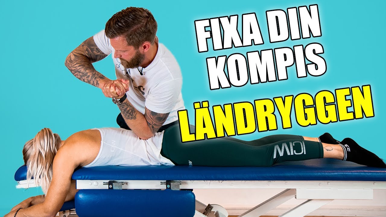 Fixa Din Kompis Ländryggssmärta - 3 Tekniker