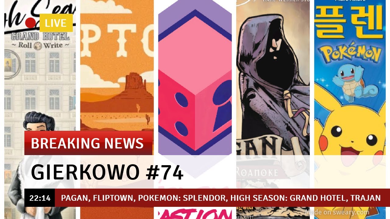 Gierkowo #74 - Pagan, Fliptown, Pokemon: Splendor, High Season: Grand Hotel, Trajan