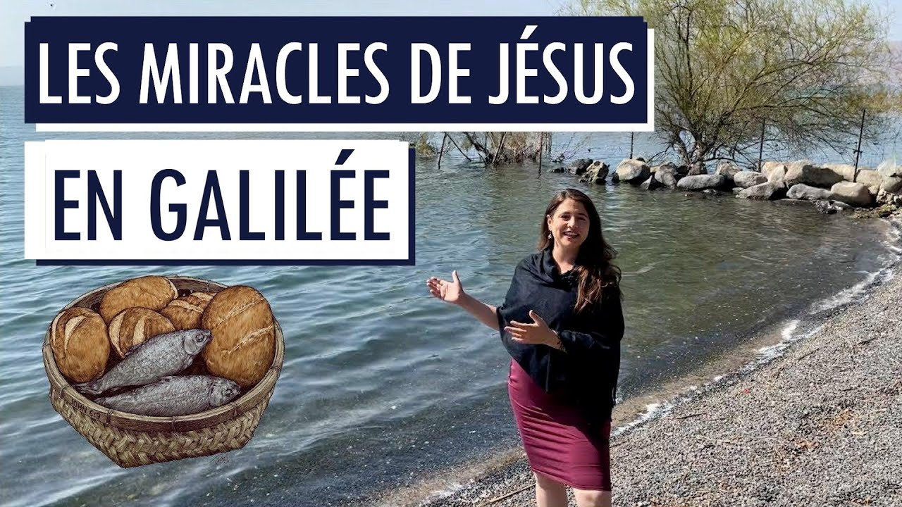 OÙ JÉSUS A T IL ACCOMPLI DES MIRACLES ? Découvrez le lieu de la Pêche Miraculeuse