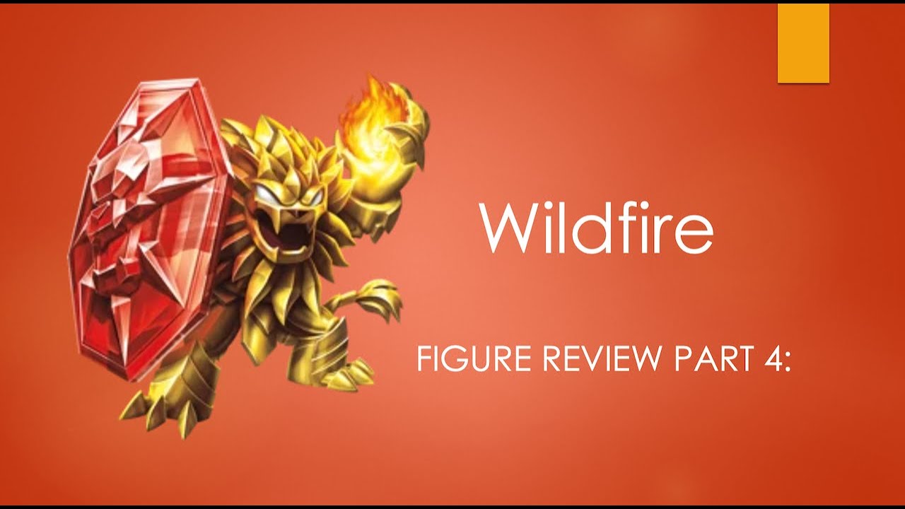 Skylanders Figure Review! Episode 4: Wildfire