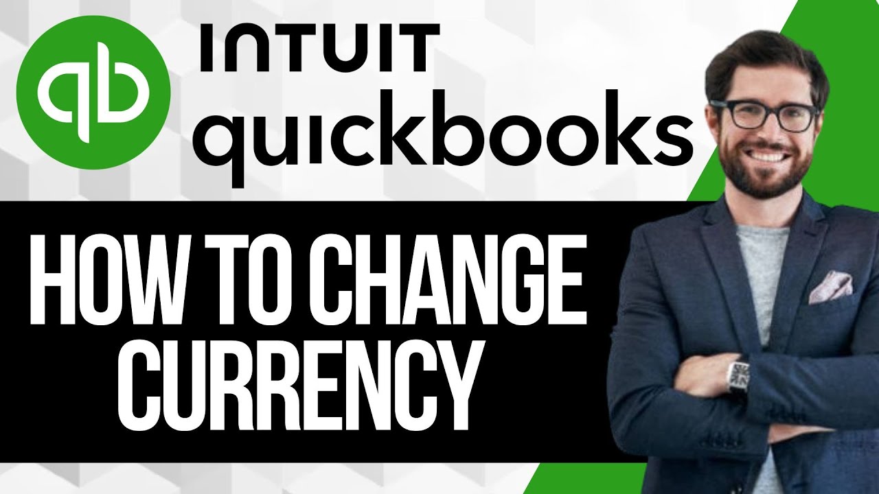How To Change Currency In QuickBooks Online