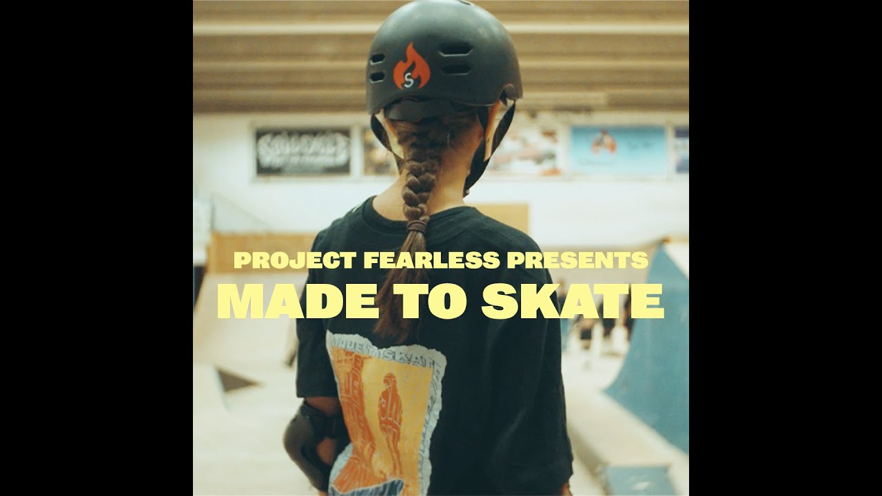 Made To Skate by Project Fearless