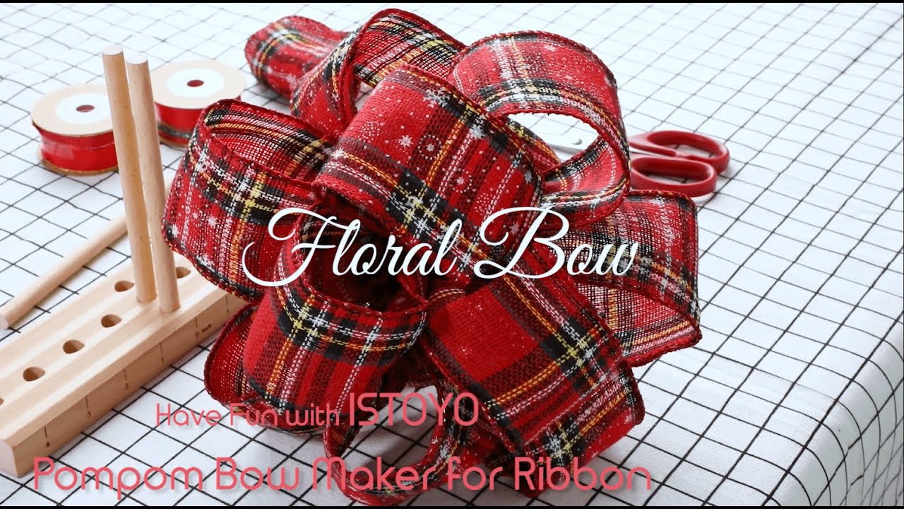 Tutorial How to Make Floral Bow with Pompom Bow Maker - Have Fun with ISTOYO