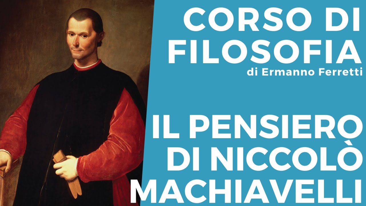 Il pensiero di Machiavelli