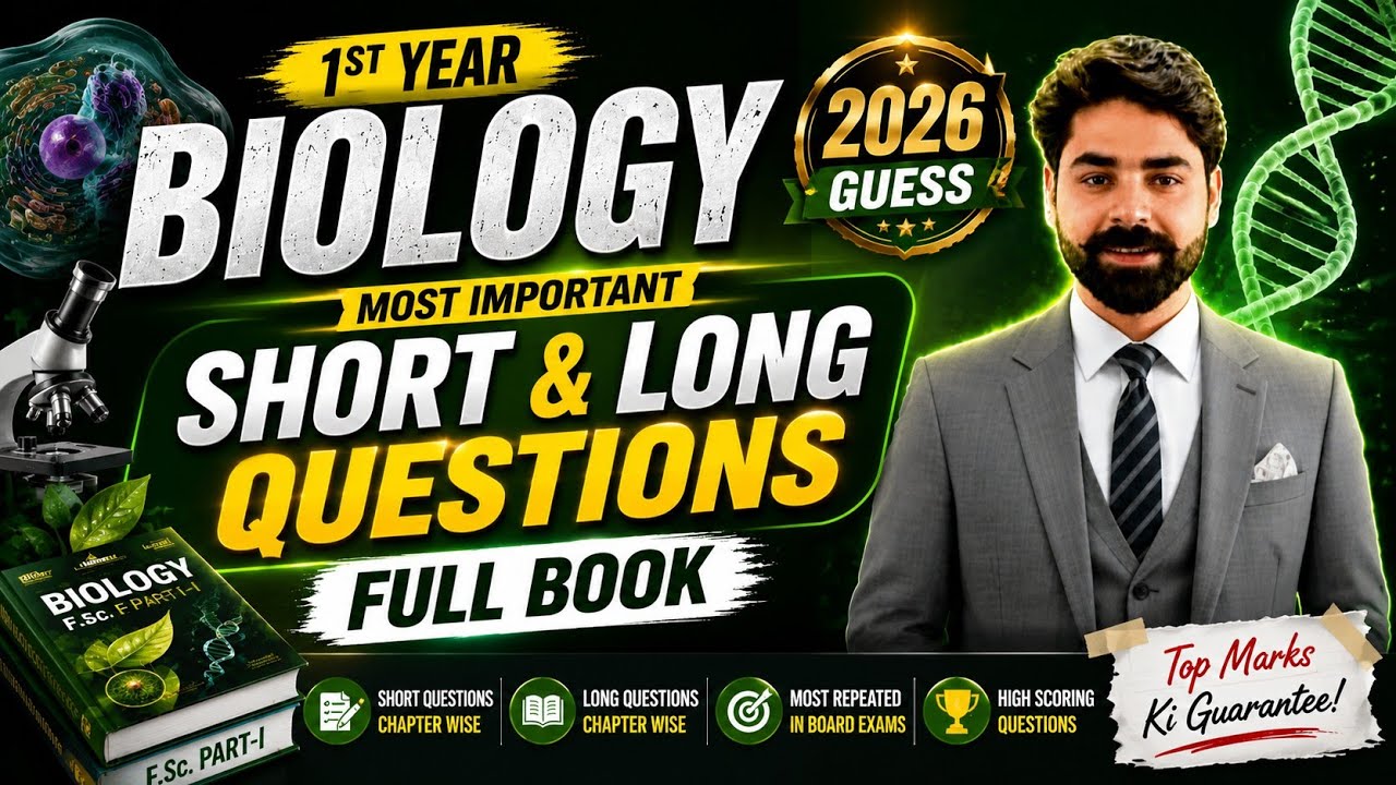 Most Important Short & Long Questions Full Book | 1st Year Biology 2026 Guess Paper | FSc 1st Year 