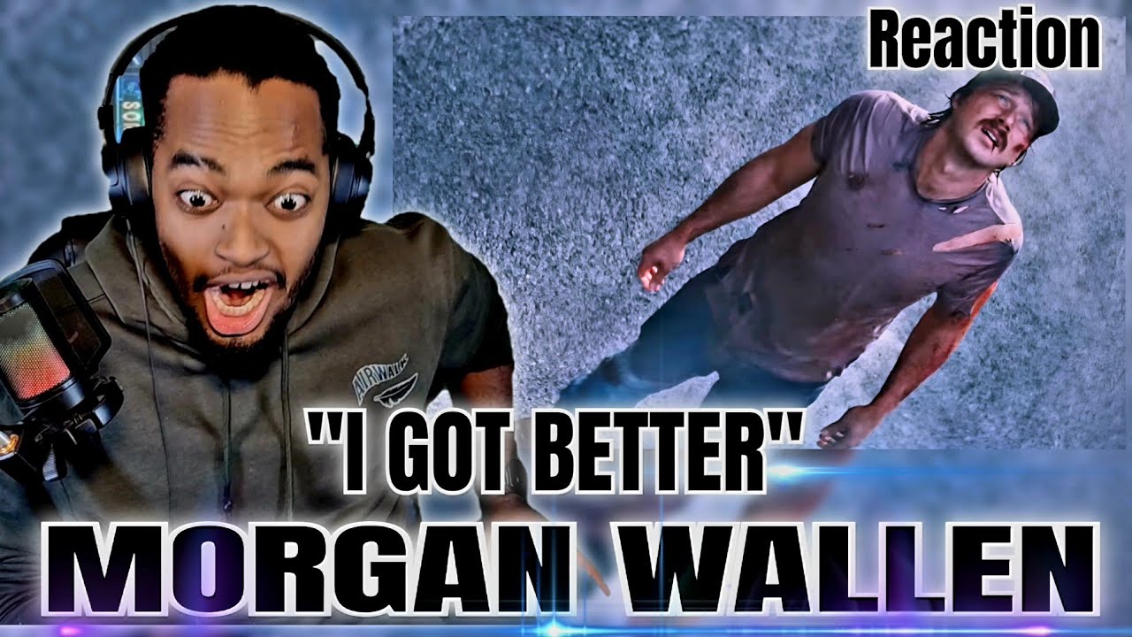 Morgan Wallen - I got better | First Time Reaction