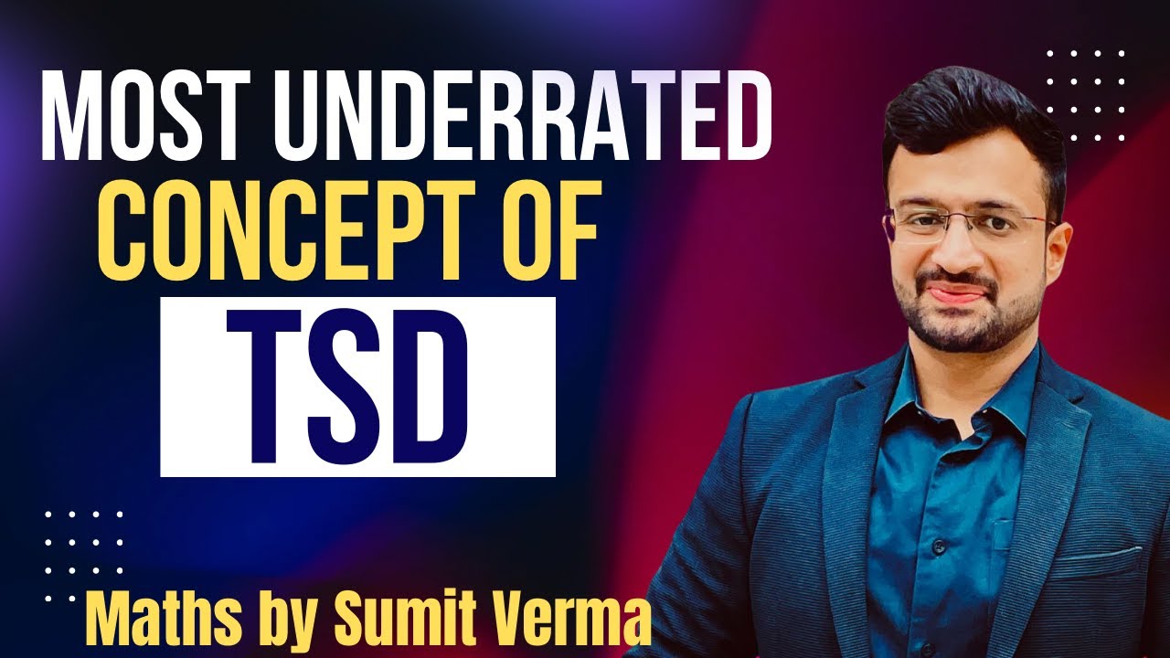 😱 Time Speed Distance का एक Concept जिससे खतरनाक सवाल भी घबराते हैं | Maths by Sumit Verma