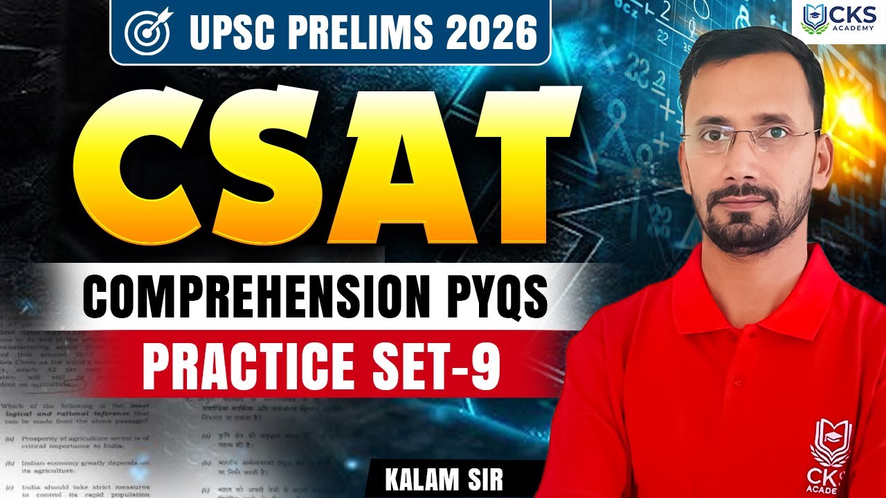 Comprehension PYQs Practice Set-9 | CSAT Comprehension | UPSC Prelims 2026 | Kalam Sir