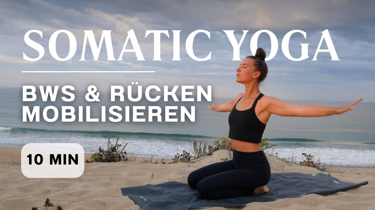 10 Min Somatisches Yoga, um Blockaden in Brust & Rücken zu lösen