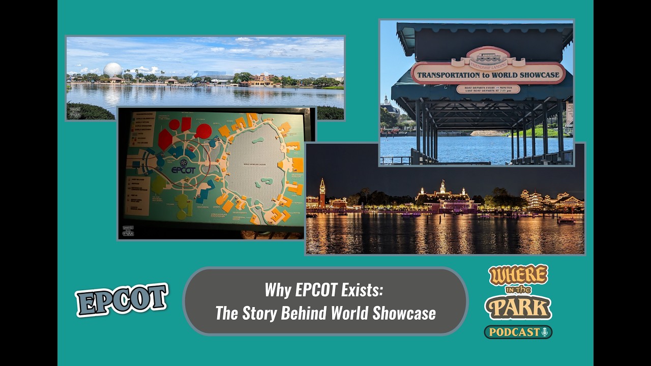 Why EPCOT Exists: The Story Behind World Showcase