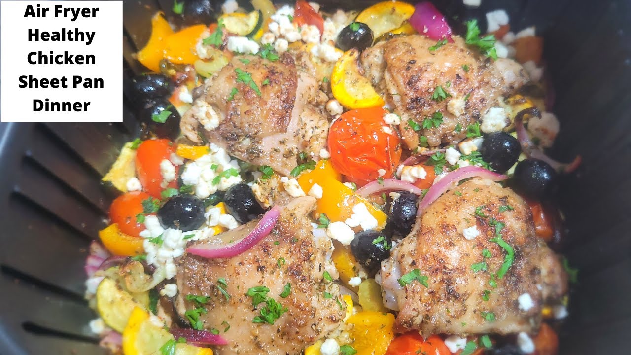EASY AIR FRYER CHICKEN THIGH SHEET PAN DINNER WITH GREEK AND MEDITERRANEAN FLAVORS