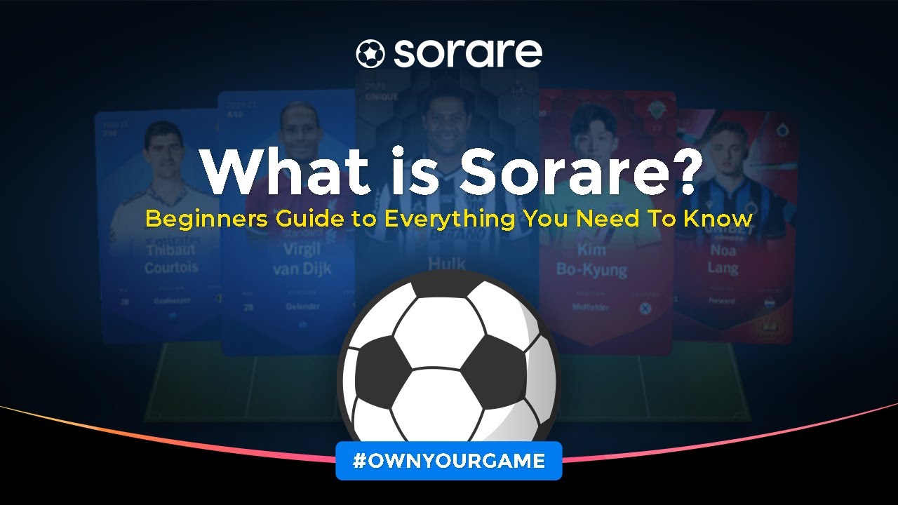 What is Sorare | Beginners Guide to Everything You Need To Know