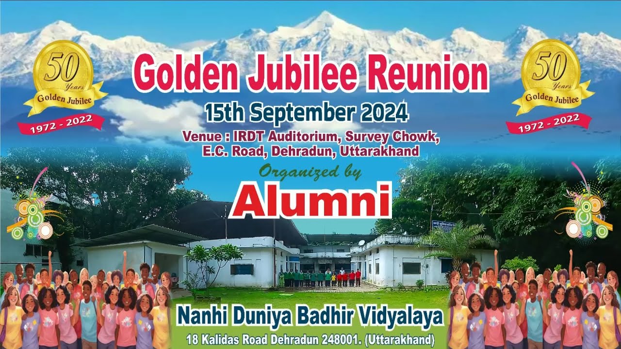 Nanhi Duniya Badhir Vidyalaya -  Dehradun, Uttarakhand - 50th  Golden Jubilee Reunion - 15 Sept 2024