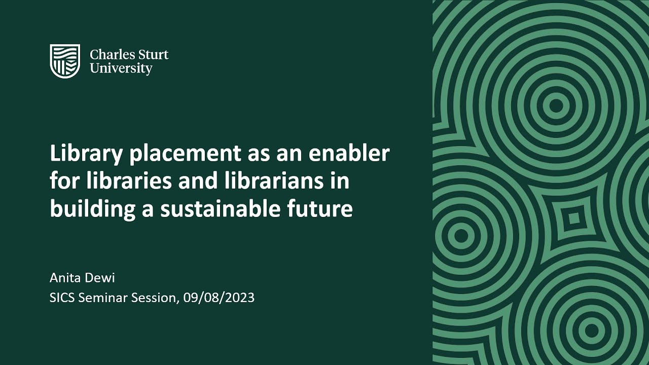 Library placement as an enabler for libraries and librarians in building a sustainable future