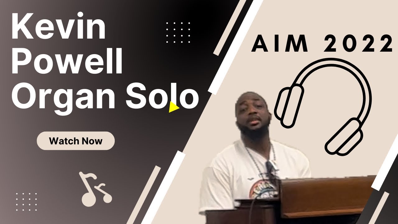 MUST WATCH!!! (AIM 2022) Kevin Powell organ Solo with Derrick Jackson’s live reaction!!