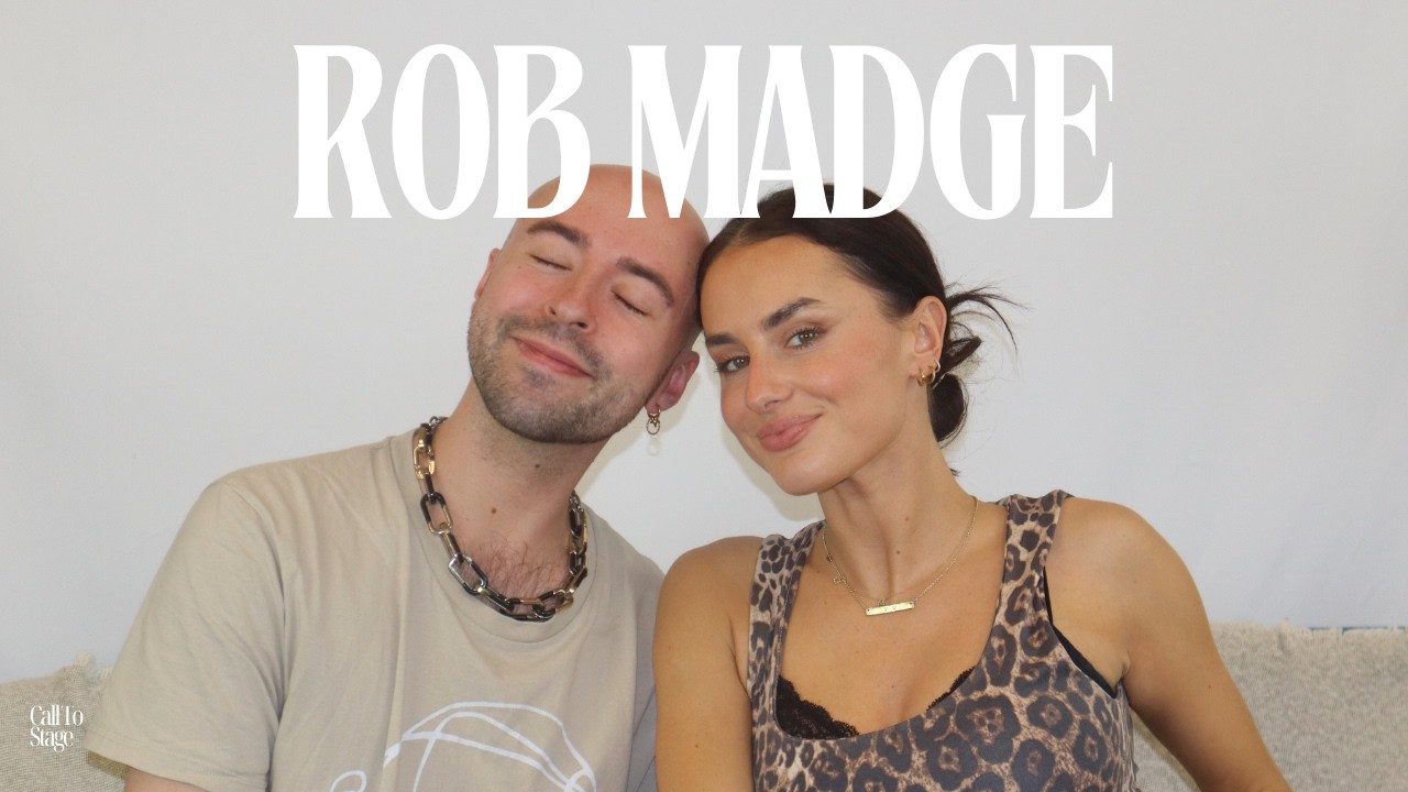 Rob Madge: Child Acting, Broadway Dreams & Staying Authentic | Call To Stage with Amber Davies