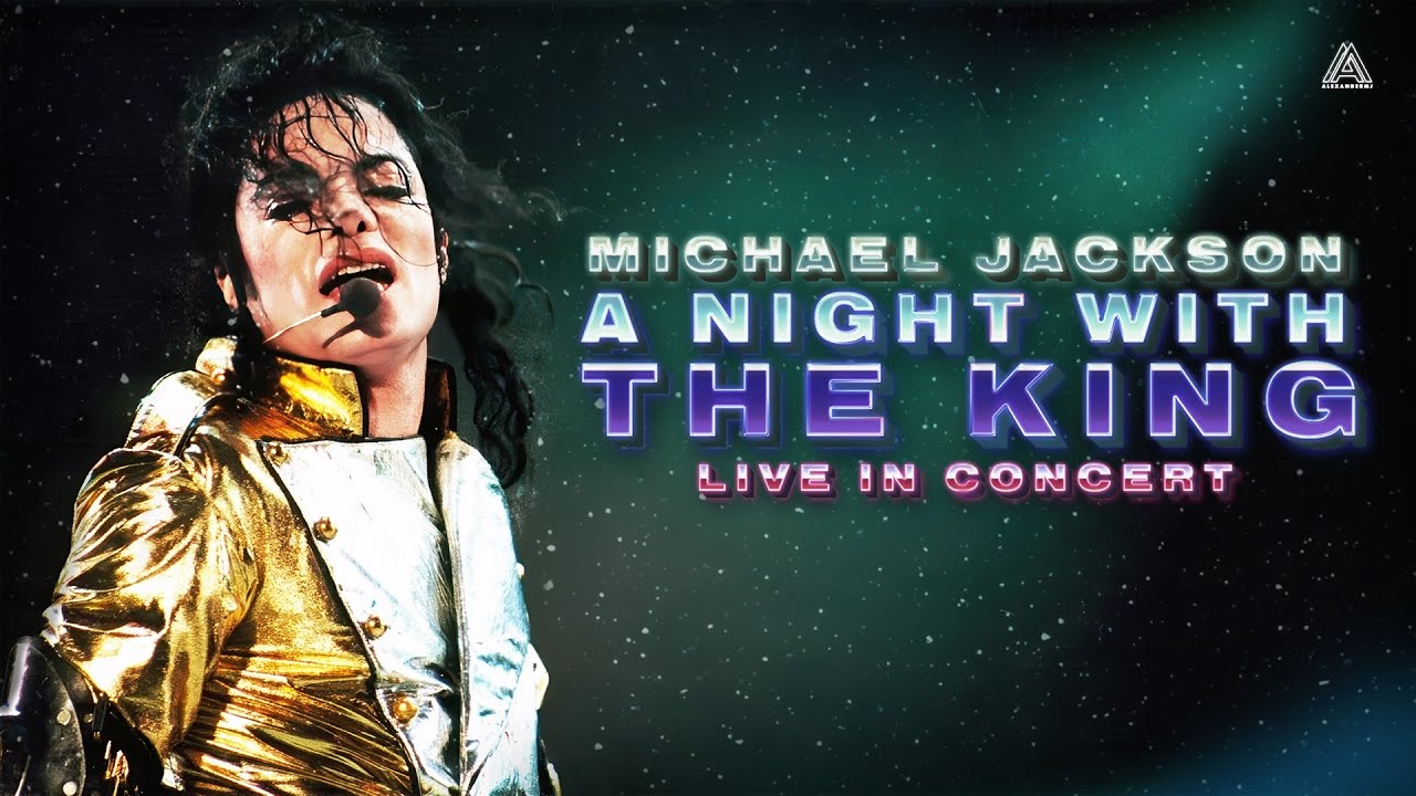 Michael Jackson | A Night With The King (Live In Concert)