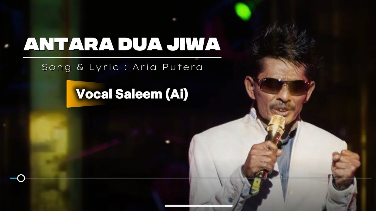 Saleem Aria Putera - Antara Dua Jiwa / Vokal Saleem Iklim #aisong #aimusic #aimusicvideo #saleem