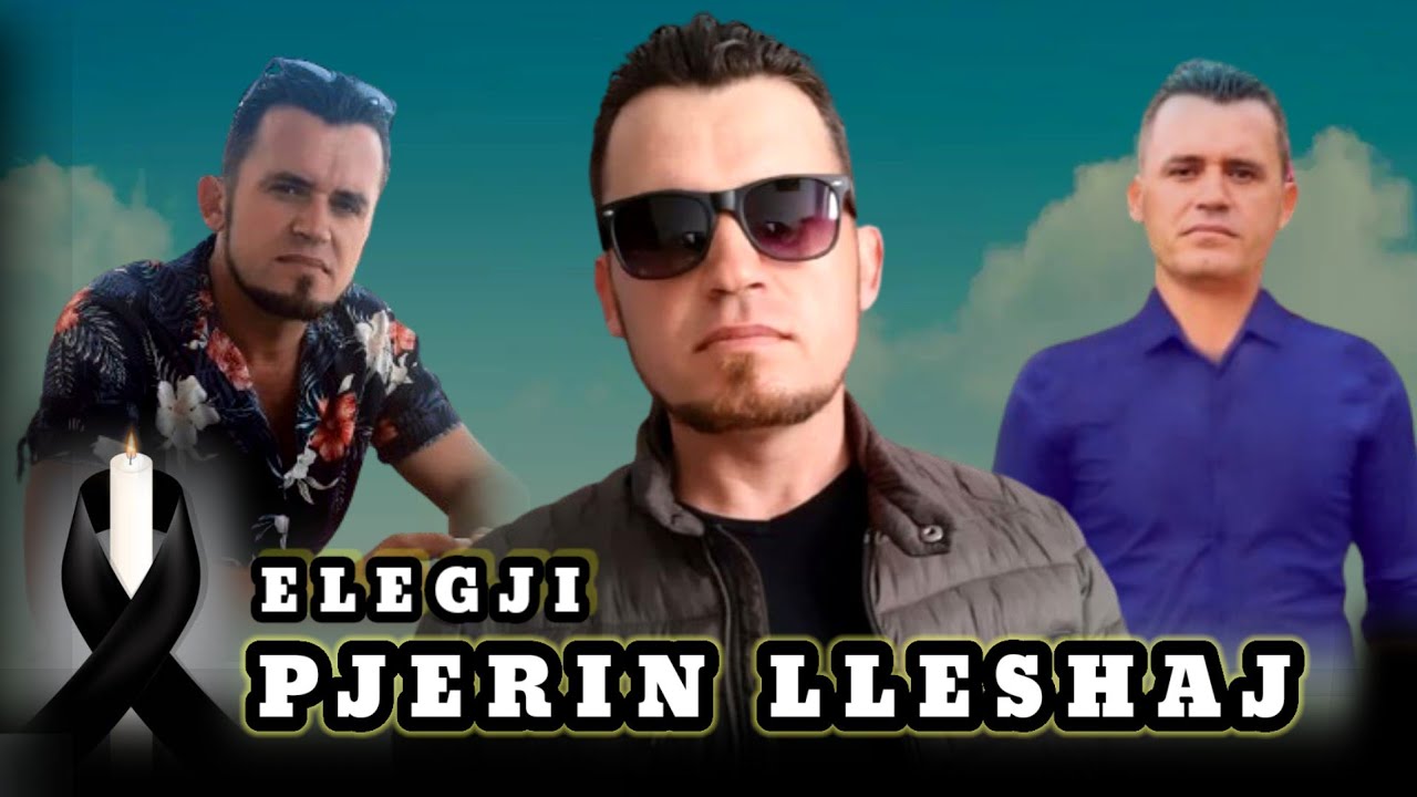Pjerin Lleshaj-ELEGJI