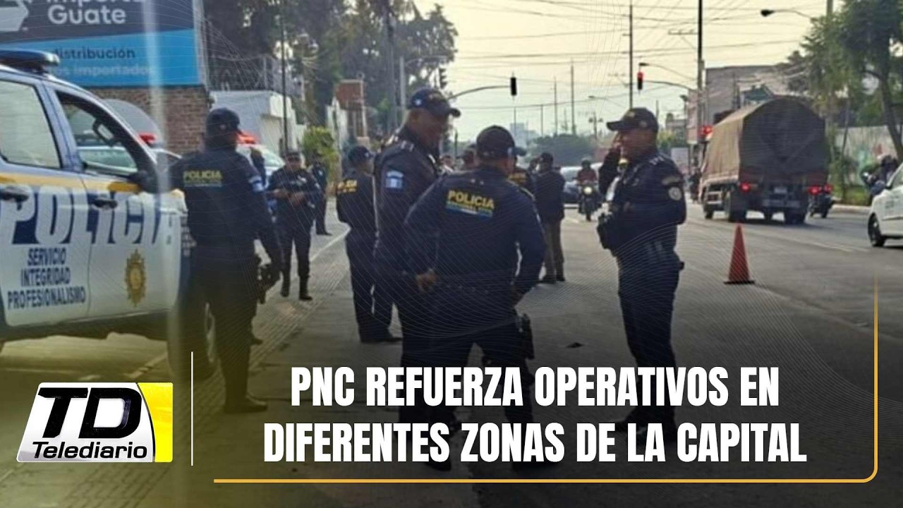 PNC refuerza operativos en diferentes zonas de la capital