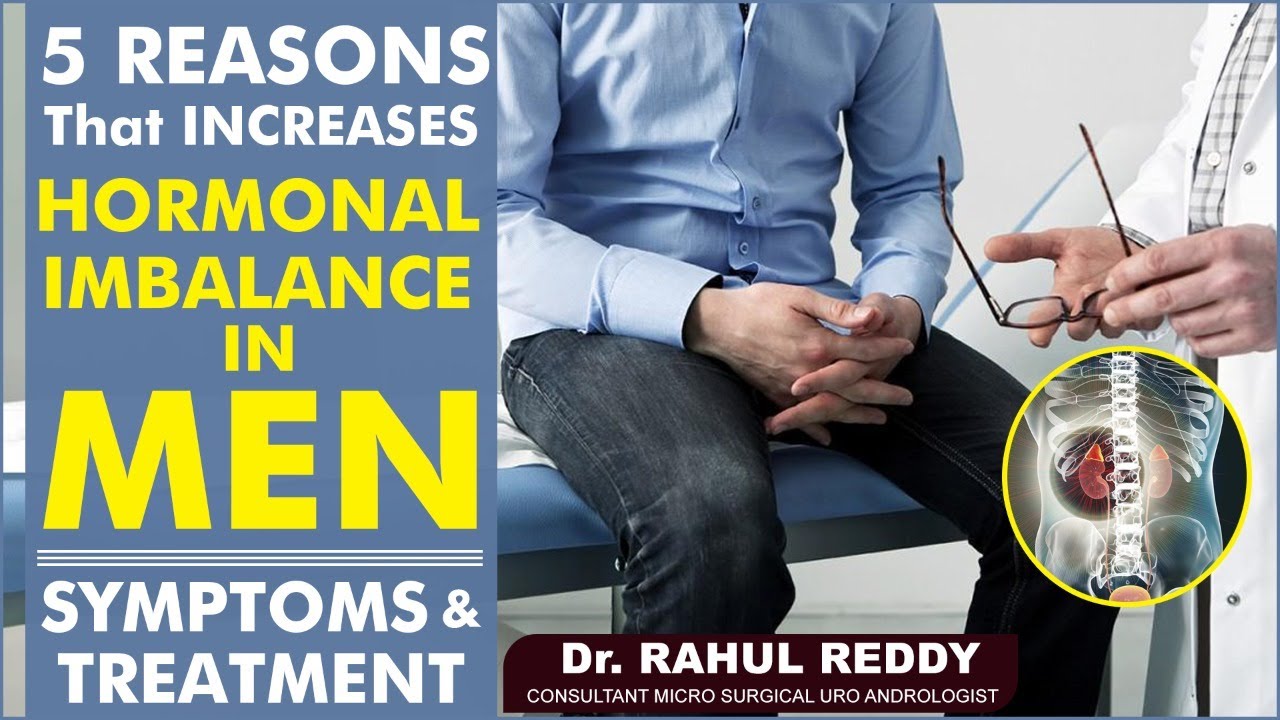 What Causes Hormonal Imbalance in Males? | Hormonal Imbalance |Dr Rahul Reddy| Socialpost Healthcare