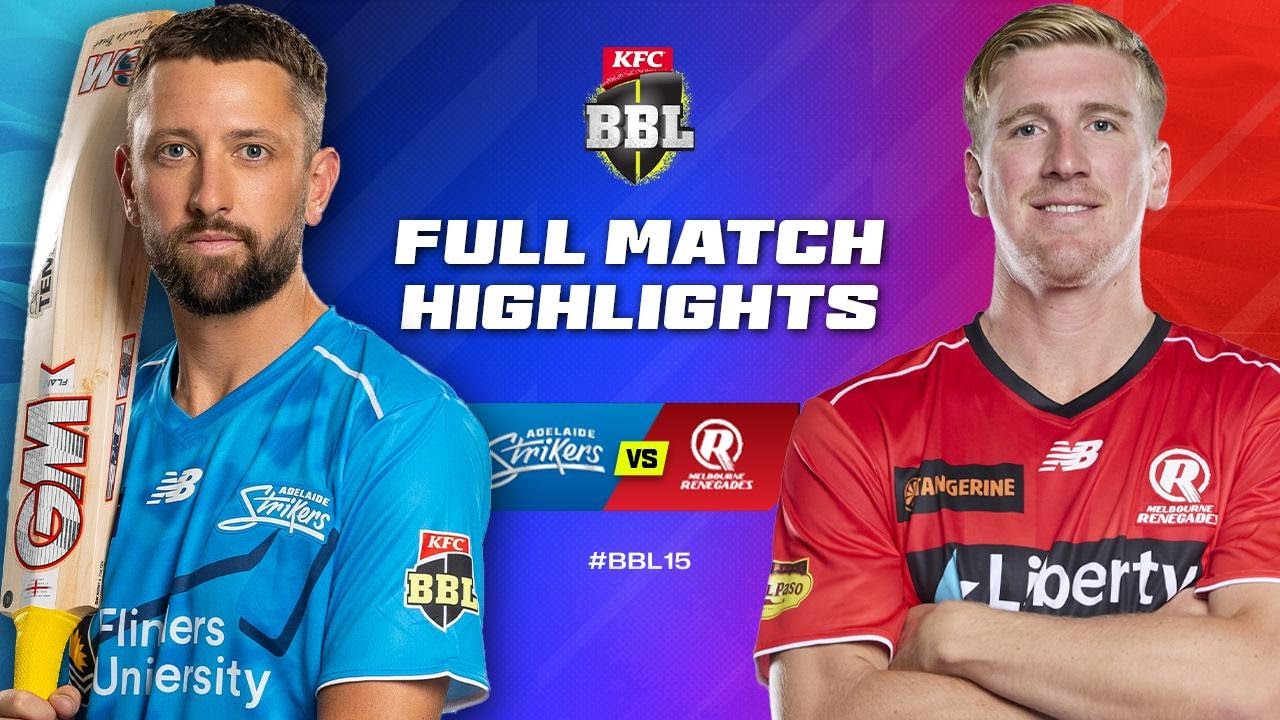 Adelaide Strikers v Melbourne Renegades Match Highlights | #BBL15