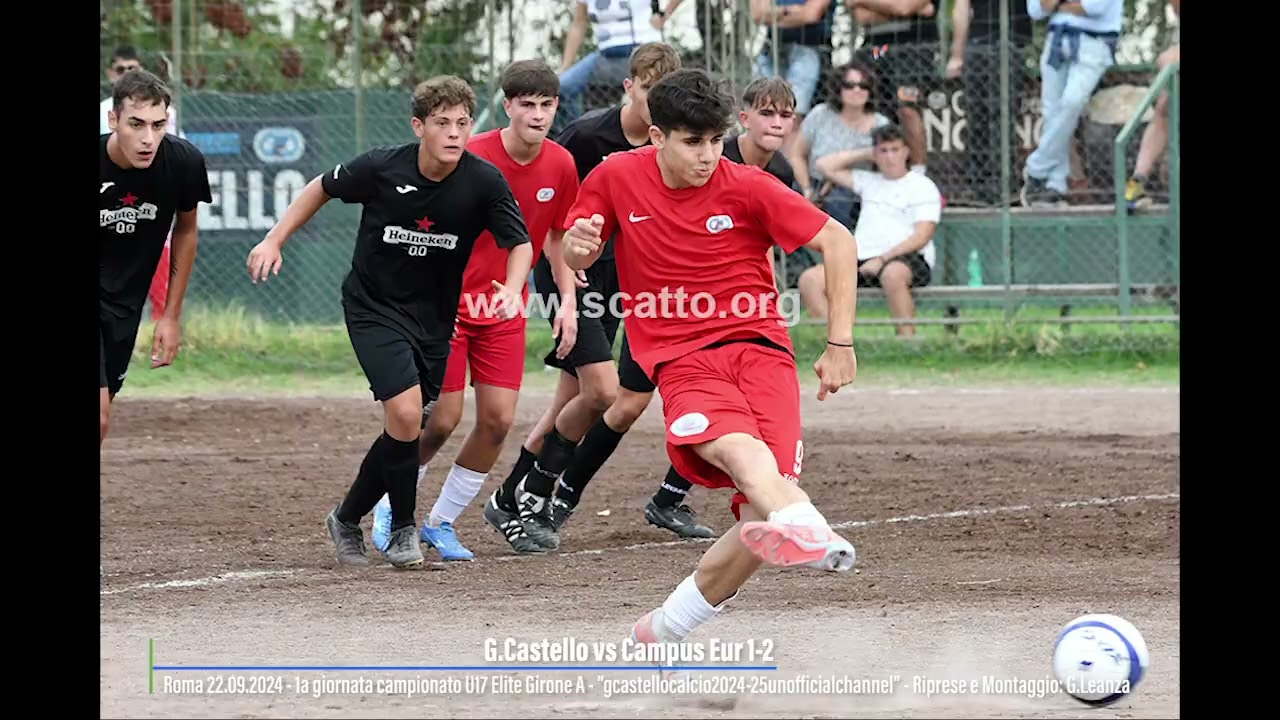 G.Castello vs Campus Eur 1-2 Campionato U17 Elite 2024_25 1a giornata