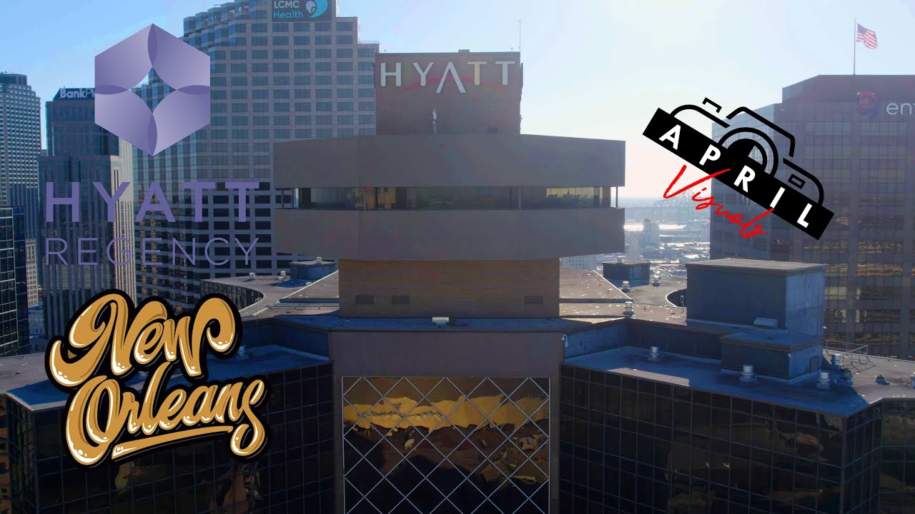 EXPLORE & ENJOY HYATT REGENCY NEW ORLEANS