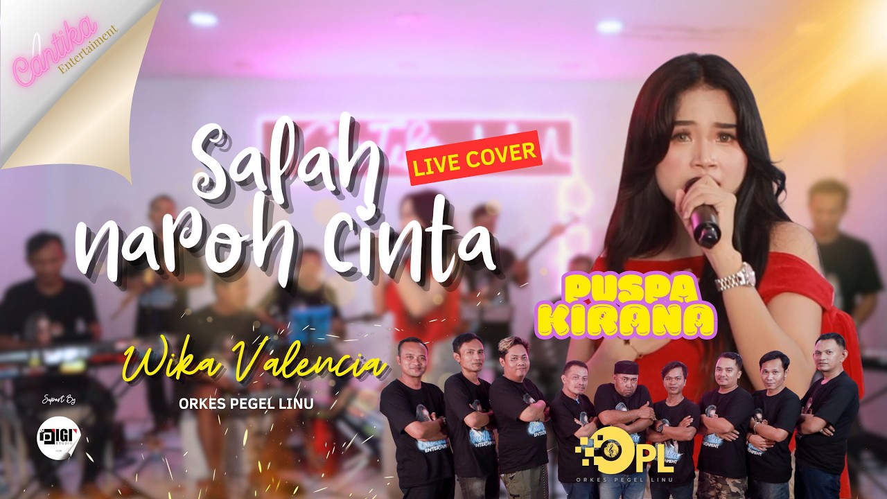 SALAH NAROH CINTA l PUSPA KIRANA - ORKES PEGEL LINU [LIVE COVER]