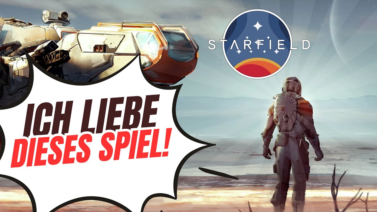 MIR KOMPLETT EGAL WAS ALLE SAGEN, STARFIELD IST ABSOLUTE LIEBE! - #1