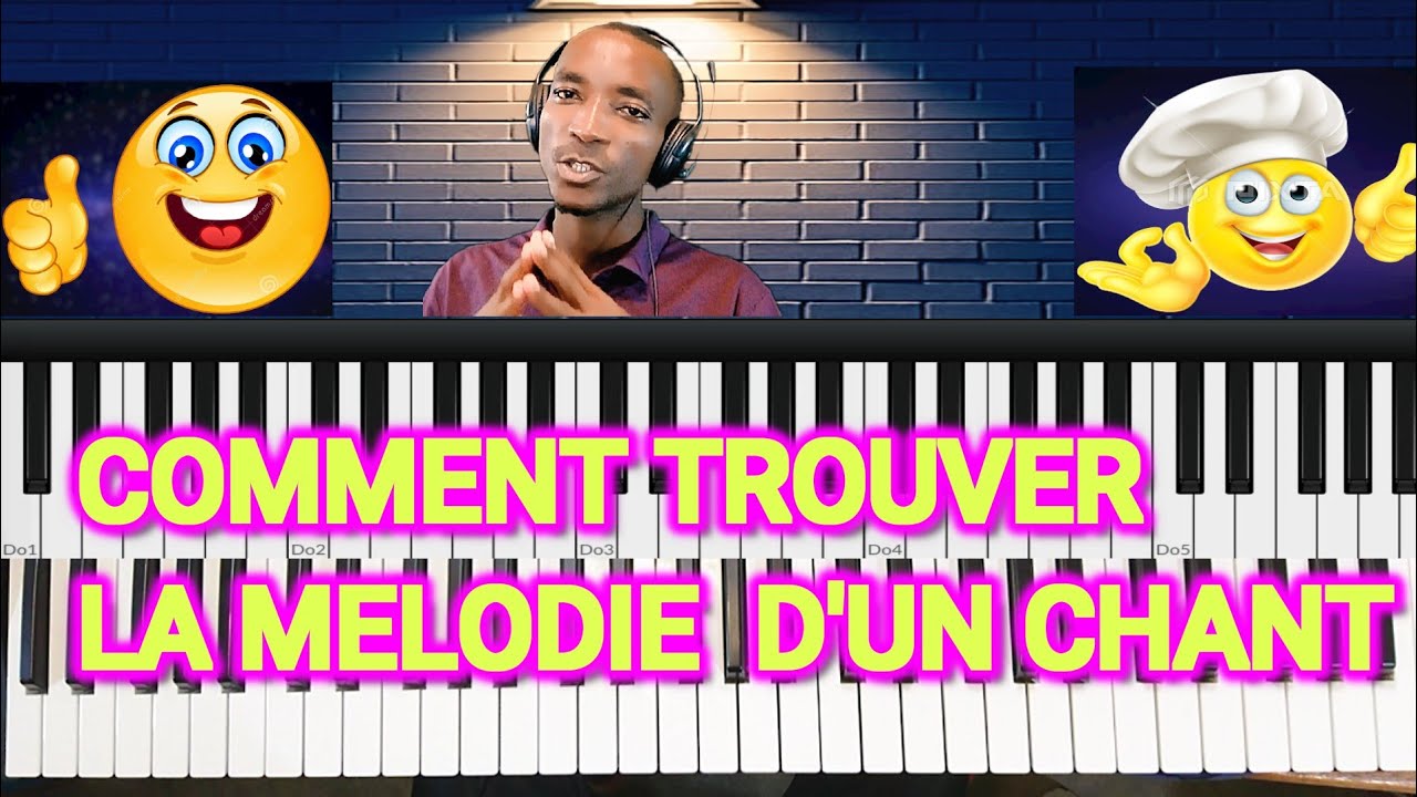 COMMENT TROUVER LA MÉLODIE D'UN CHANT AU PIANO #32