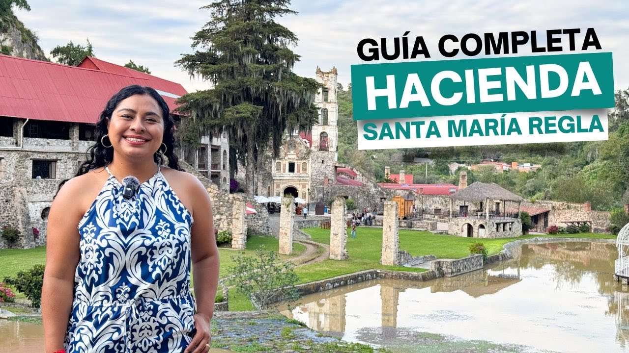 HACIENDA SANTA MARÍA REGLA en Huasca de Ocampo: Hotel, recorrido y costo 