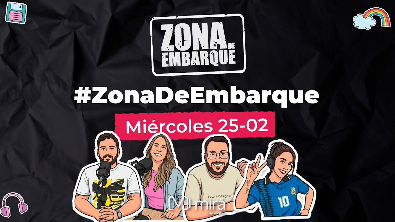 Zona de Embarque 🛫 - Miércoles 25-02 - Fede,  Sofi, Ani y Facu 🛫