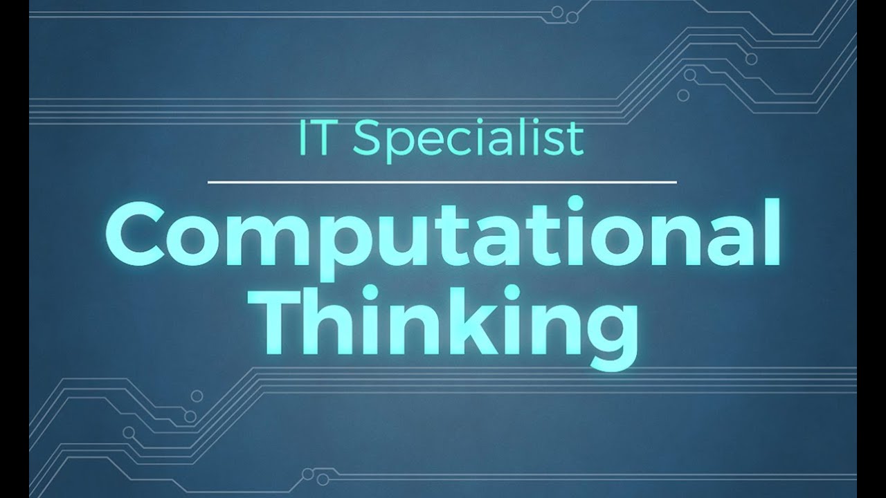 IT Specialist - Computational Thinking